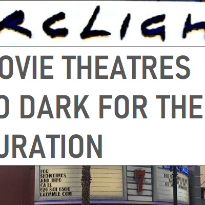 U.S. Movie Theaters Closed Over Coronavirus; Pasadena’s Arclight, Ipic, Laemmle All Go Dark