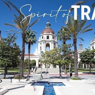 Pasadena Convention & Visitors Bureau Champions National Travel & Tourism Week Celebrating the “Spirit of Travel,” May 3-9, 2020