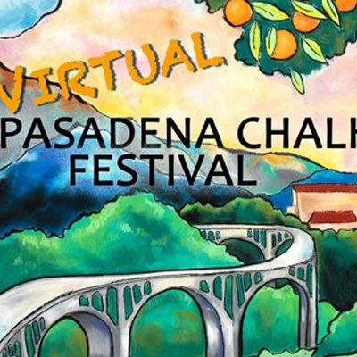 Pasadena Chalk Festival Goes Virtual This Week as Artists Create-in-Place