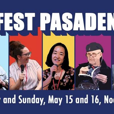 Tune In Today as LitFest Pasadena Launches With Full Lineup of Virtual Literary Events
