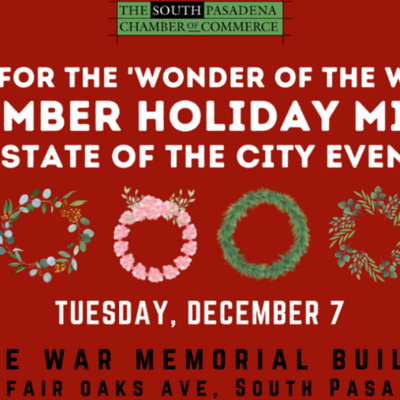 ‘Wonder of the Wreaths’ South Pasadena Chamber Holiday Party Paired With City’s Annual State of the City Address