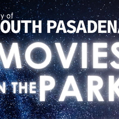 South Pasadena Announces Free ‘Movies in the Park’ Dates for June, July
