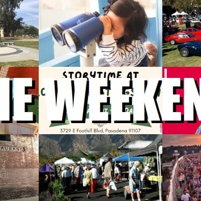Here’s What’s On in Pasadena on Sunday!